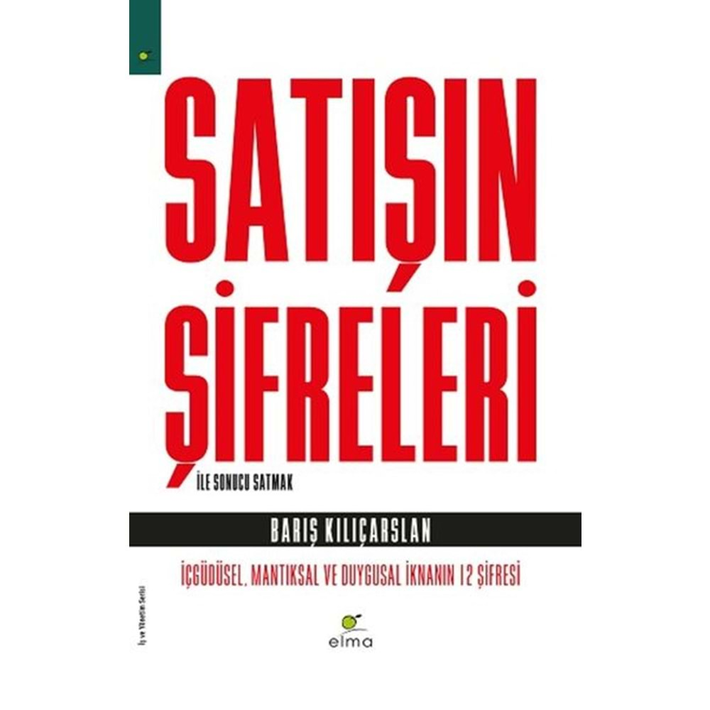 Satışın Şifreleri ile Sonucu Satmak