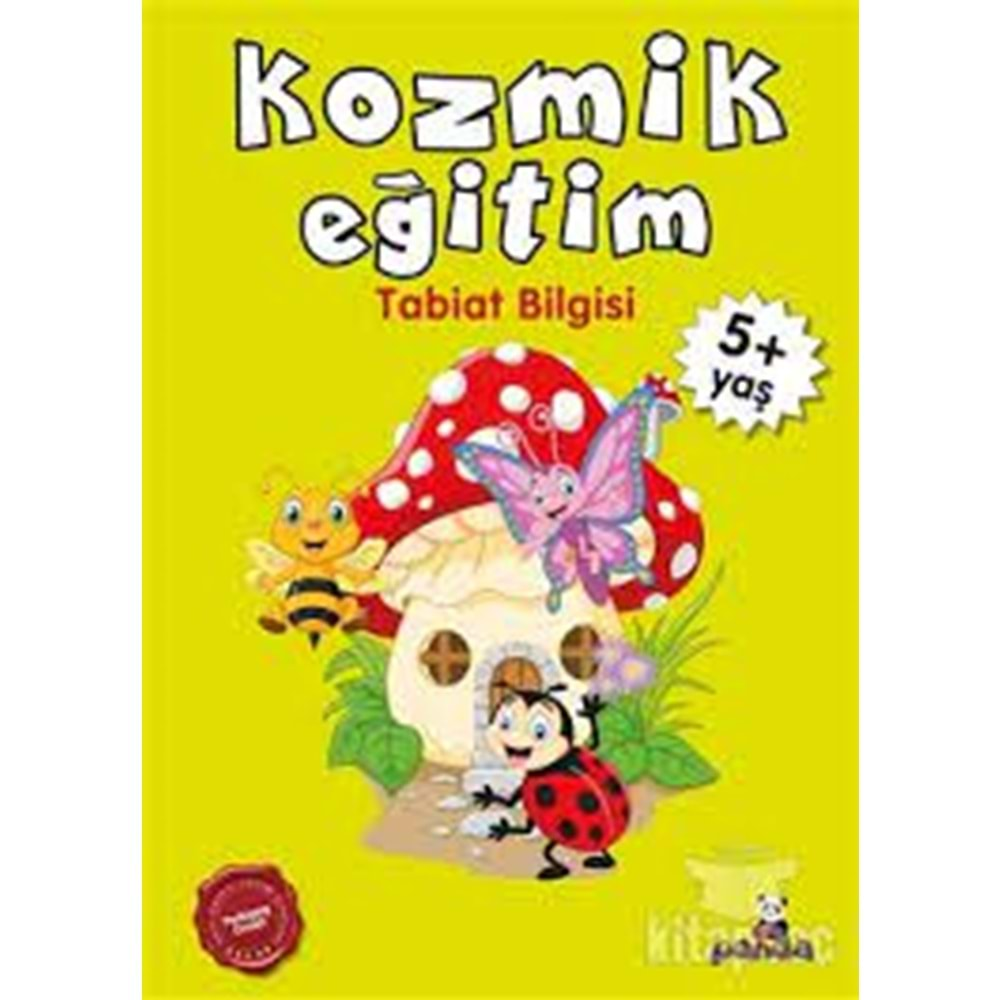 5 YAŞ KOZMİK EĞİTİM(TABİAT BİLGİSİ)