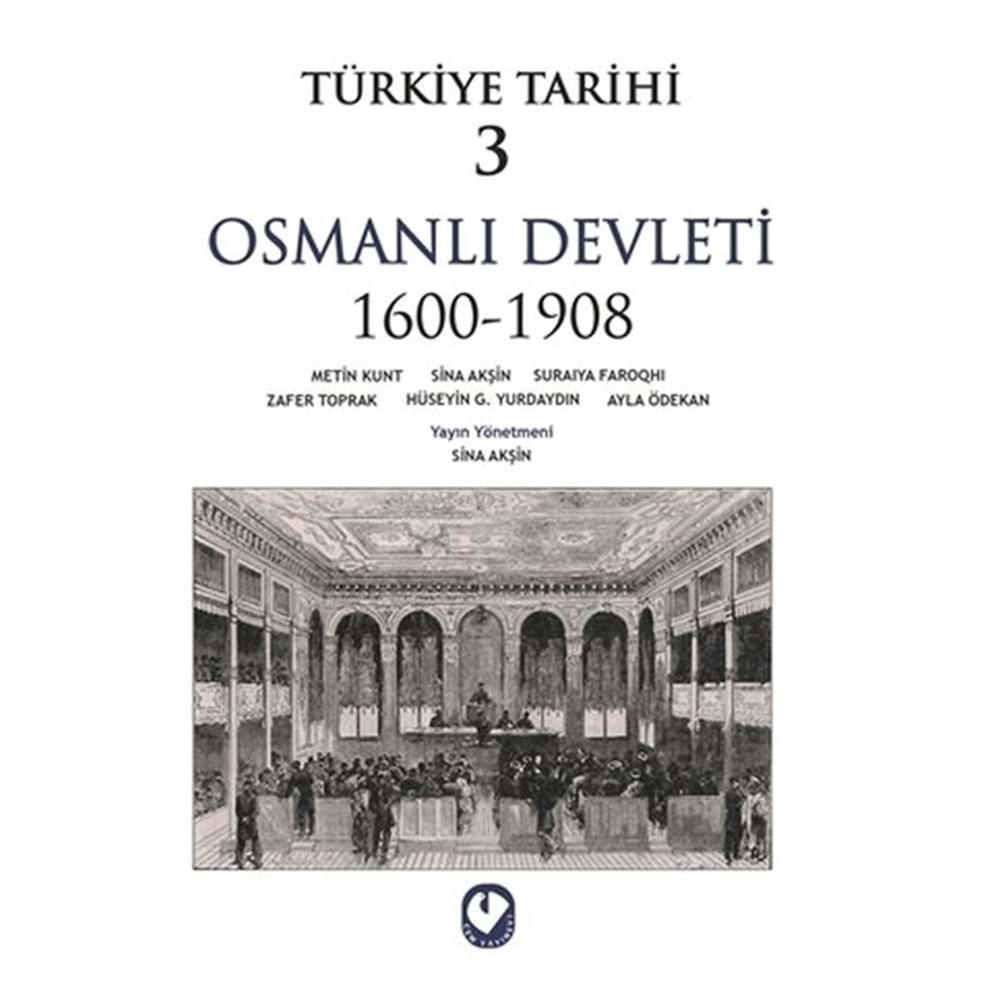 Türkiye Tarihi 3 Osmanlı Devleti 1600 1908