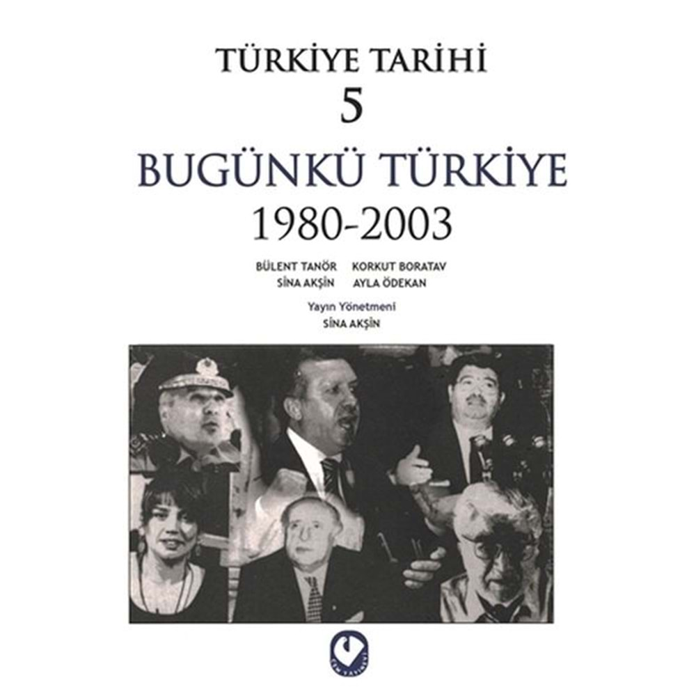 Türkiye Tarihi 5 Bügünkü Türkiye 1980 2003