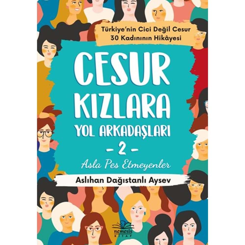 Cesur Kızlara Yol Arkadaşları 2 Asla Pes Etmeyenler