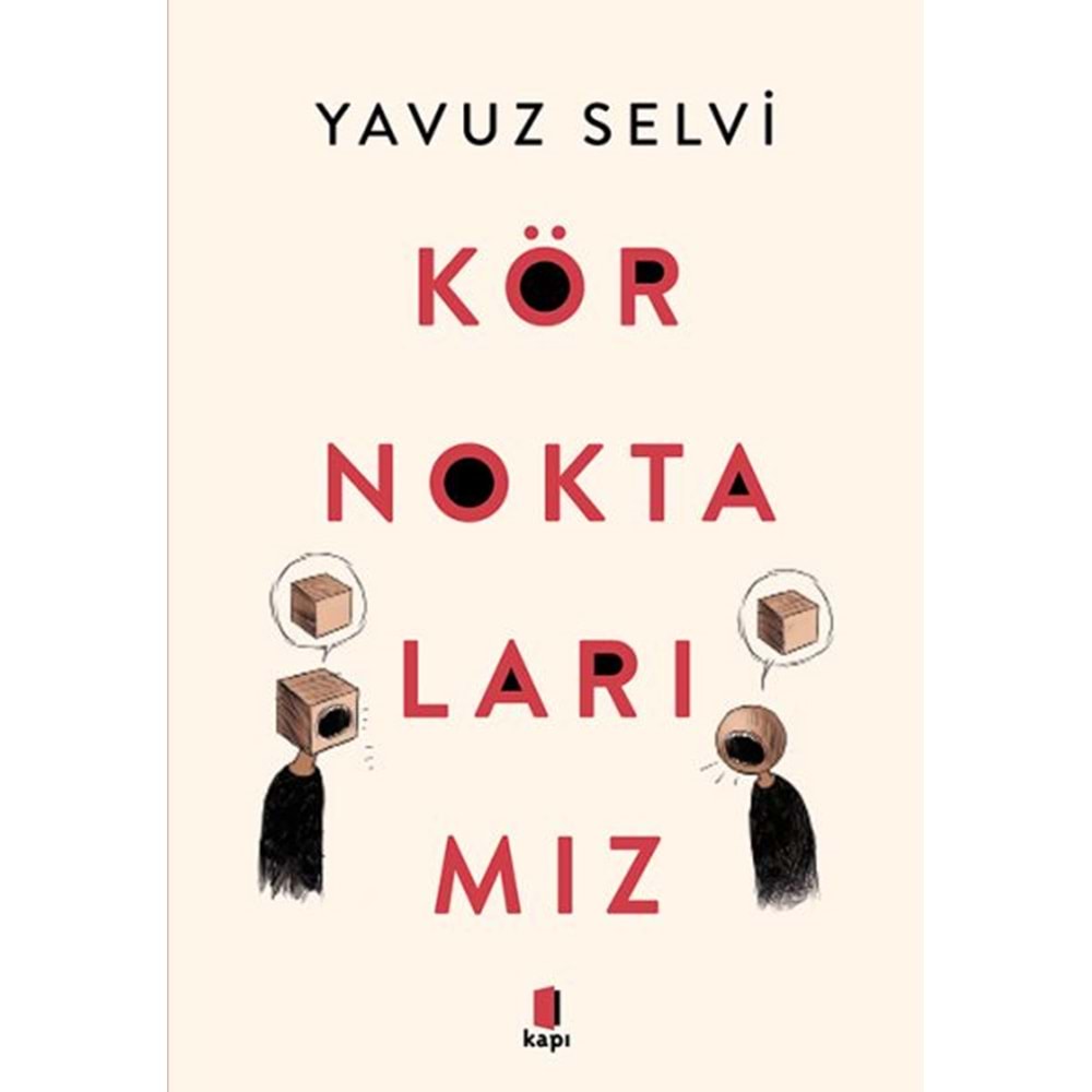 Kör Noktalarımız