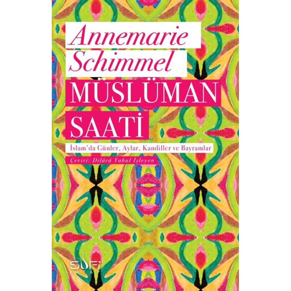 Müslüman Saati - İslam'da Günler, Aylar, Kandiller ve Bayramlar