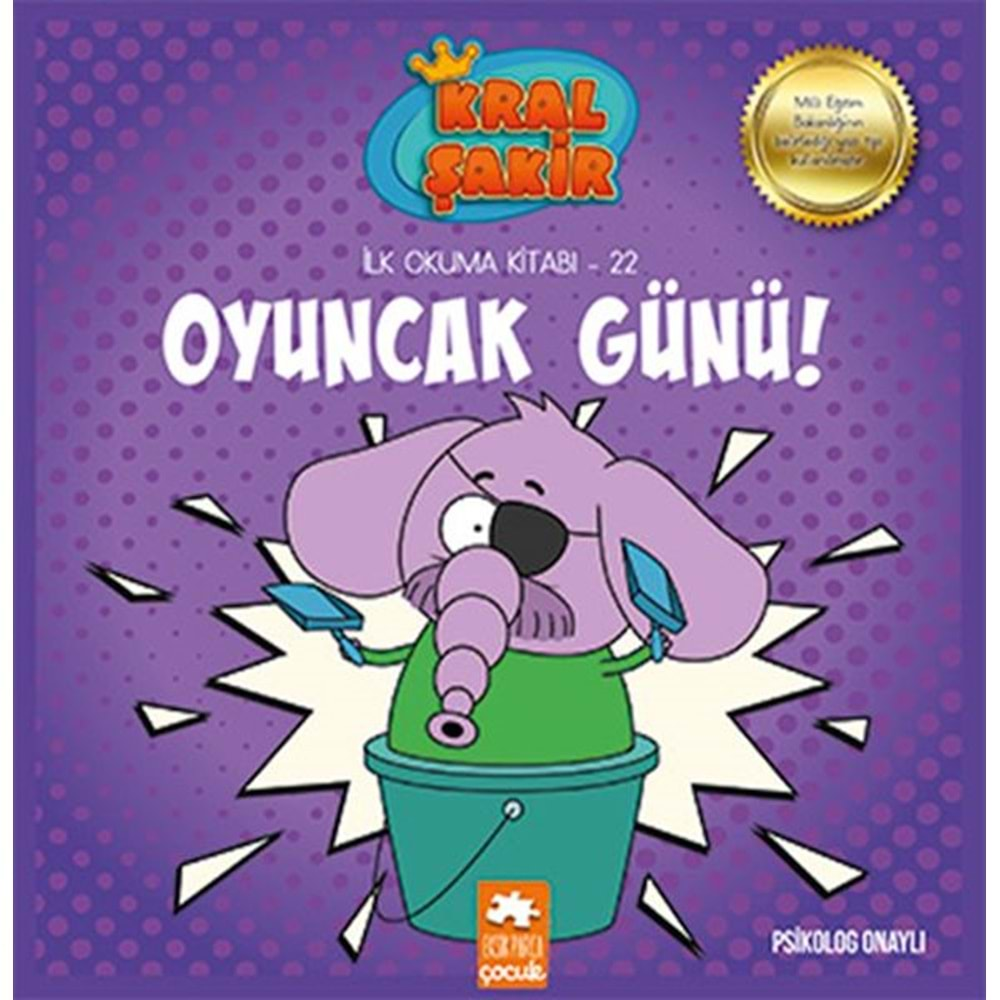 Kral Şakir İlk Okuma 22 Oyuncak Günü