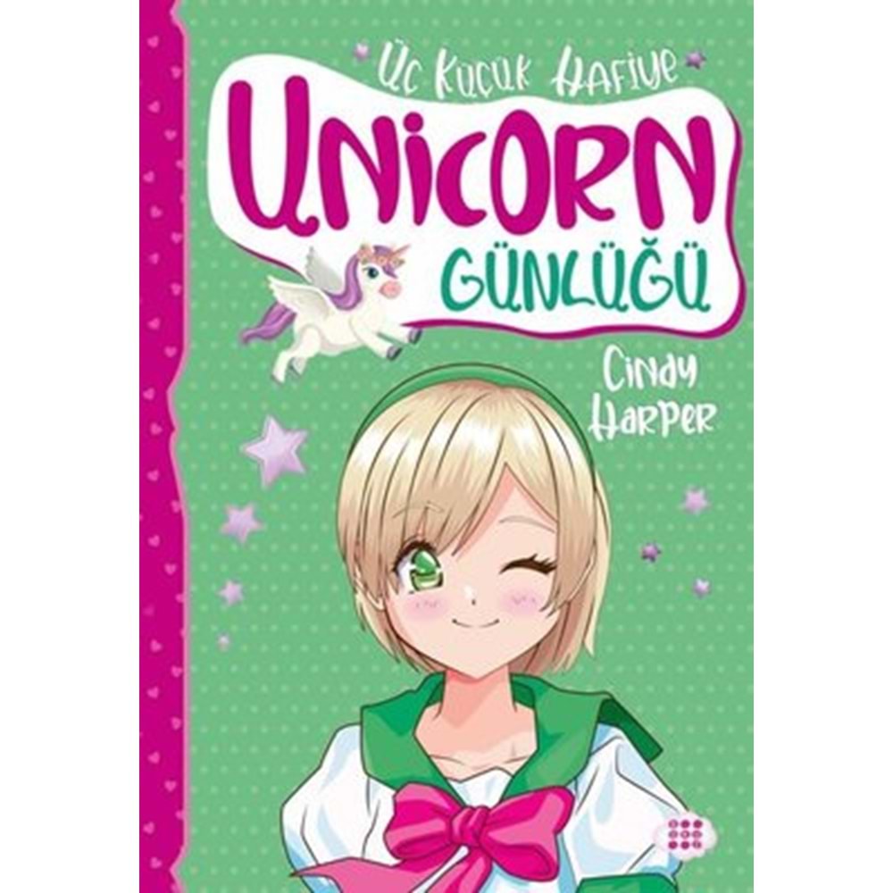 Unicorn Günlüğü 3 - Üç Küçük Hafiye