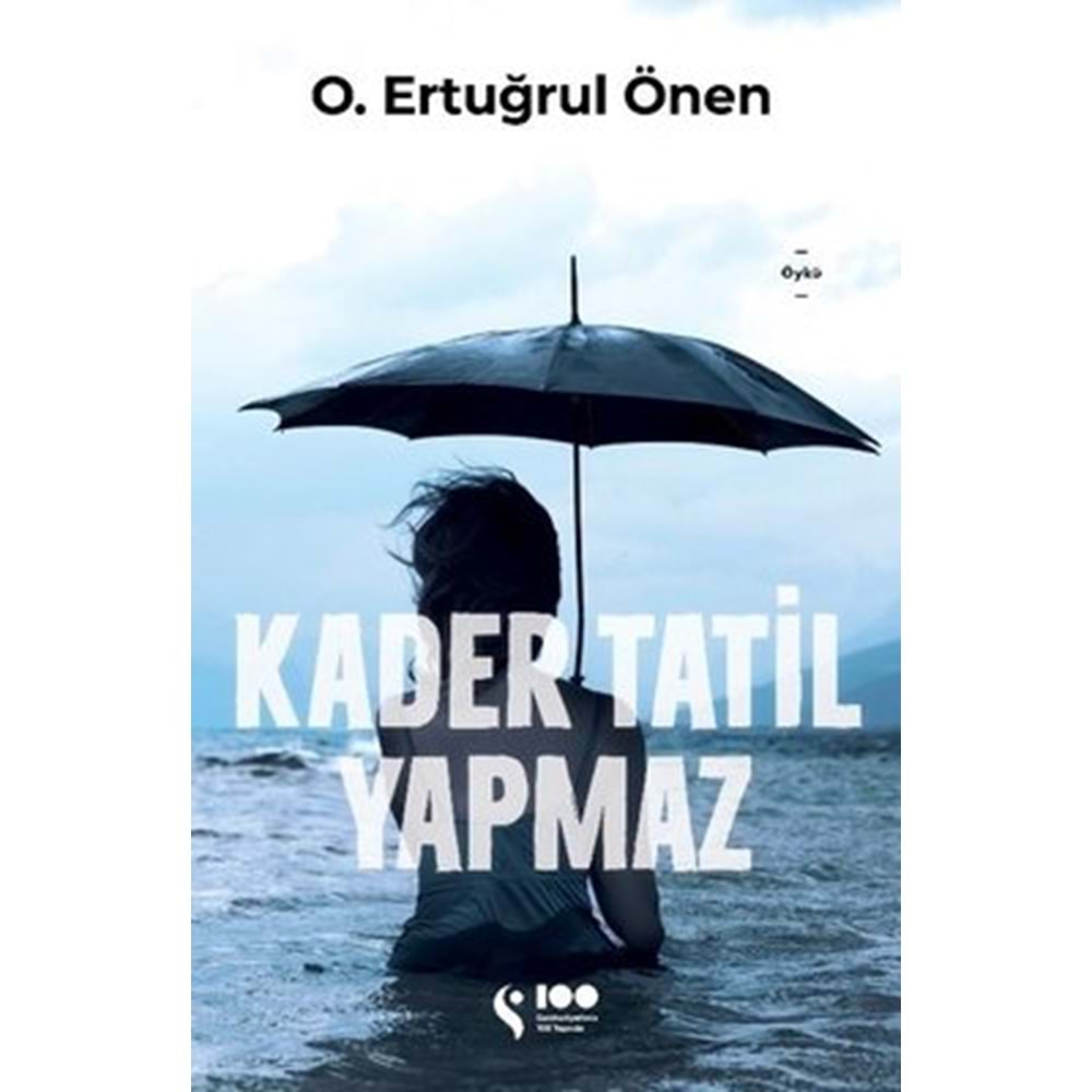 Kader Tatil Yapmaz