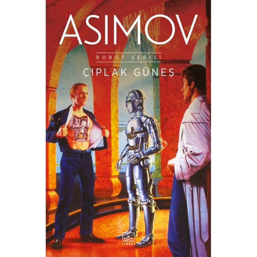 Çıplak Güneş Robot Serisi 2. Kitap