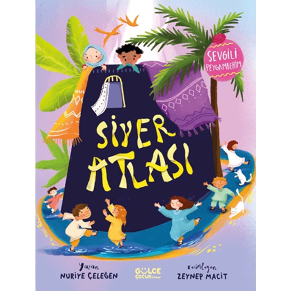 Siyer Atlası - Sevgili Peygamberim