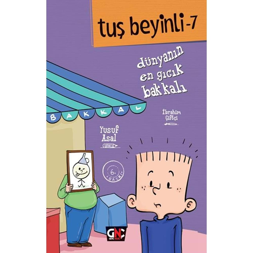 TUŞ BEYİNLİ-7_DÜNYANIN EN GICIK BAKKALI