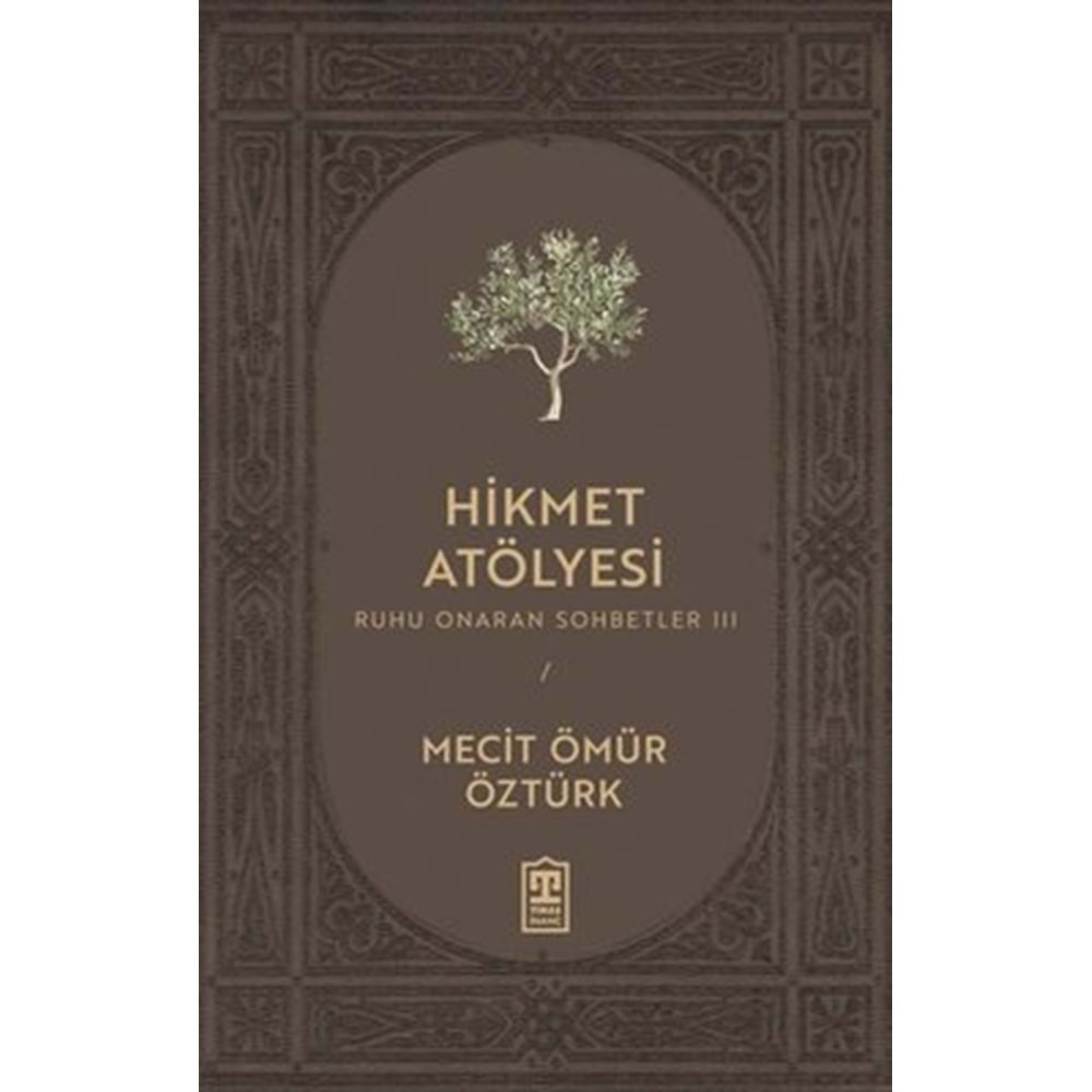 Hikmet Atölyesi - Ruhu Onaran Sohbetler 3