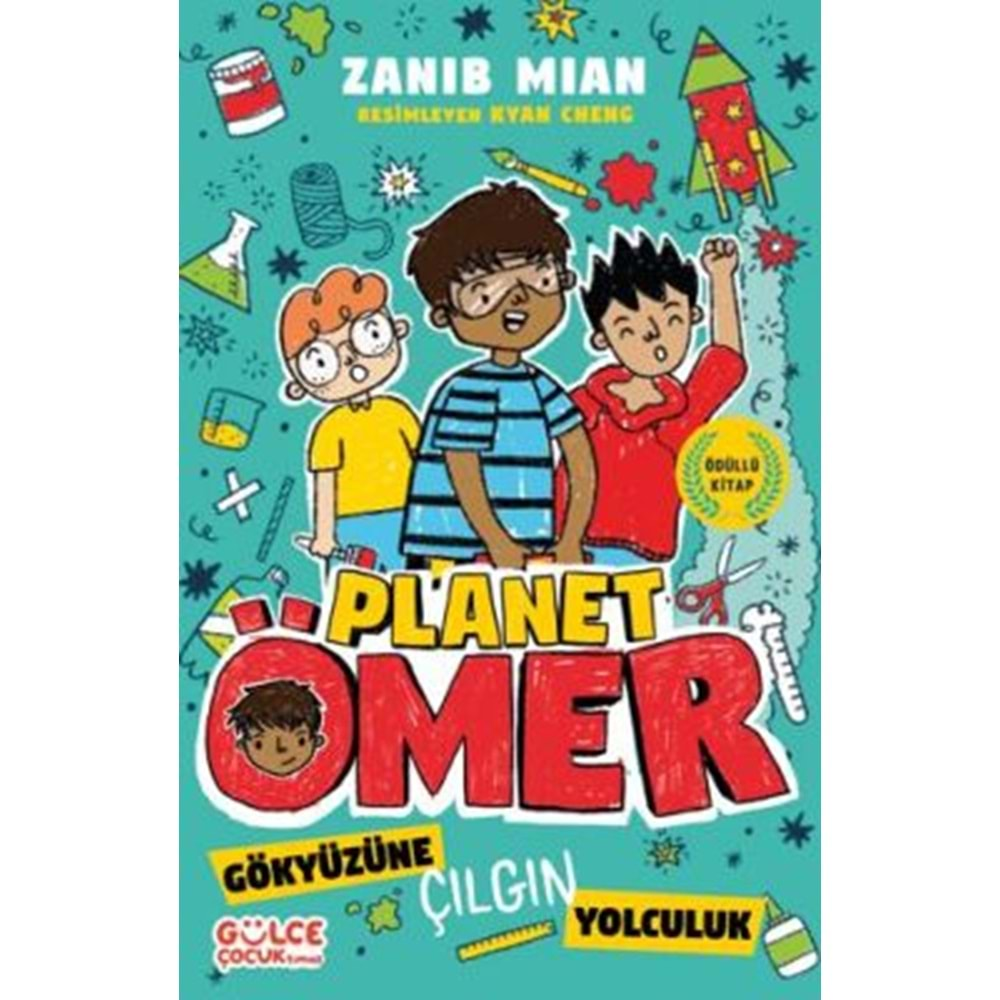 Gökyüzüne Çılgın Yolculuk & Planet Ömer 5