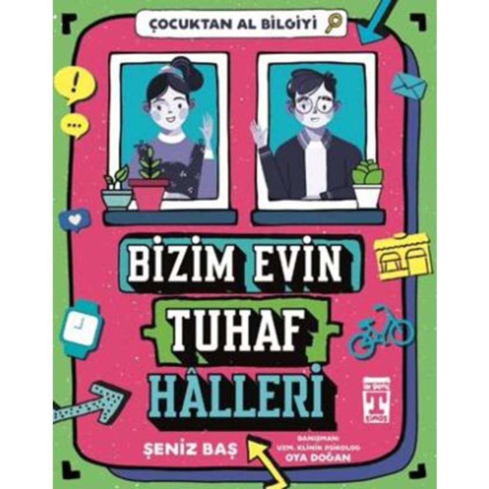 Bizim Evin Tuhaf Halleri - Çocuktan Al Bilgiyi