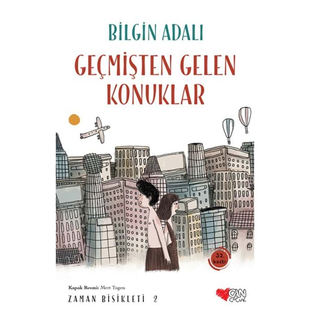 Zaman Bisikleti 2 - Geçmişten Gelen Konuklar