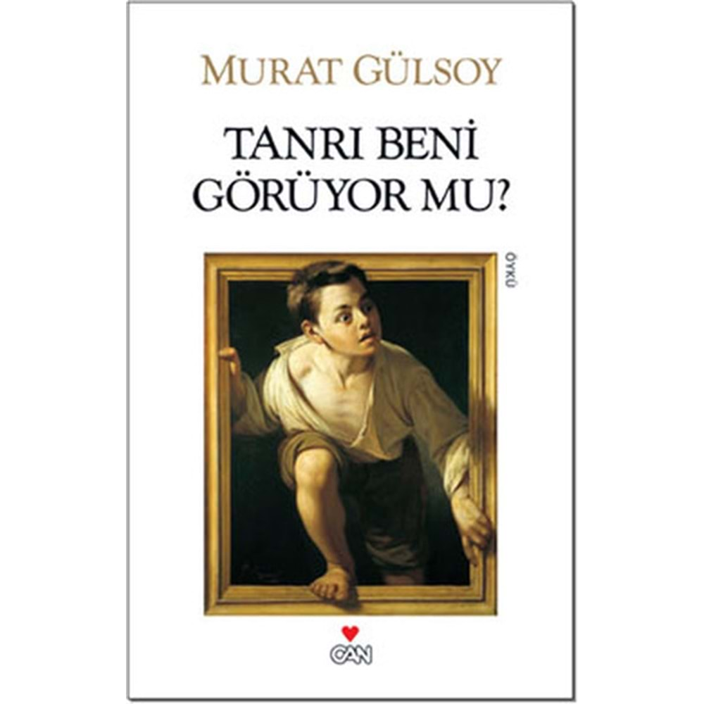 Tanrı Beni Görüyor mu?