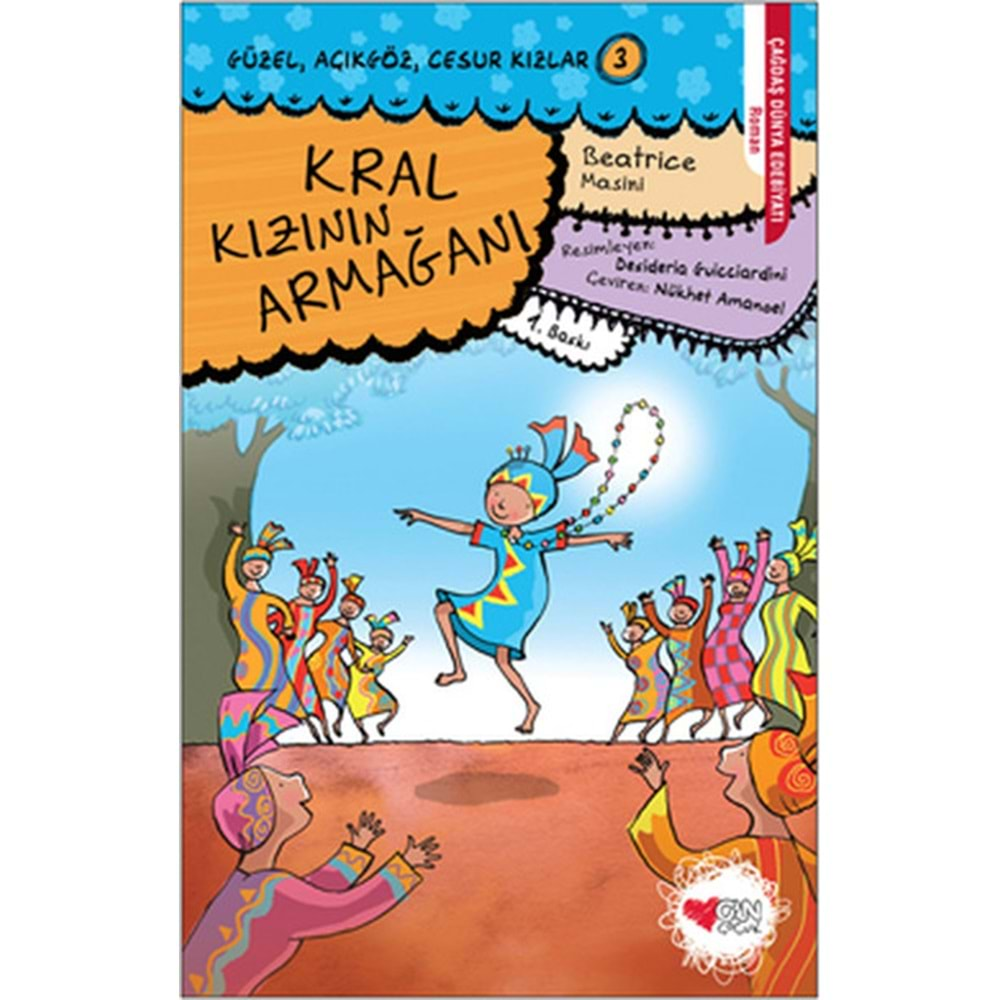 Güzel, Açıkgöz, Cesur Kızlar 03 - Kral Kızının Armağanı