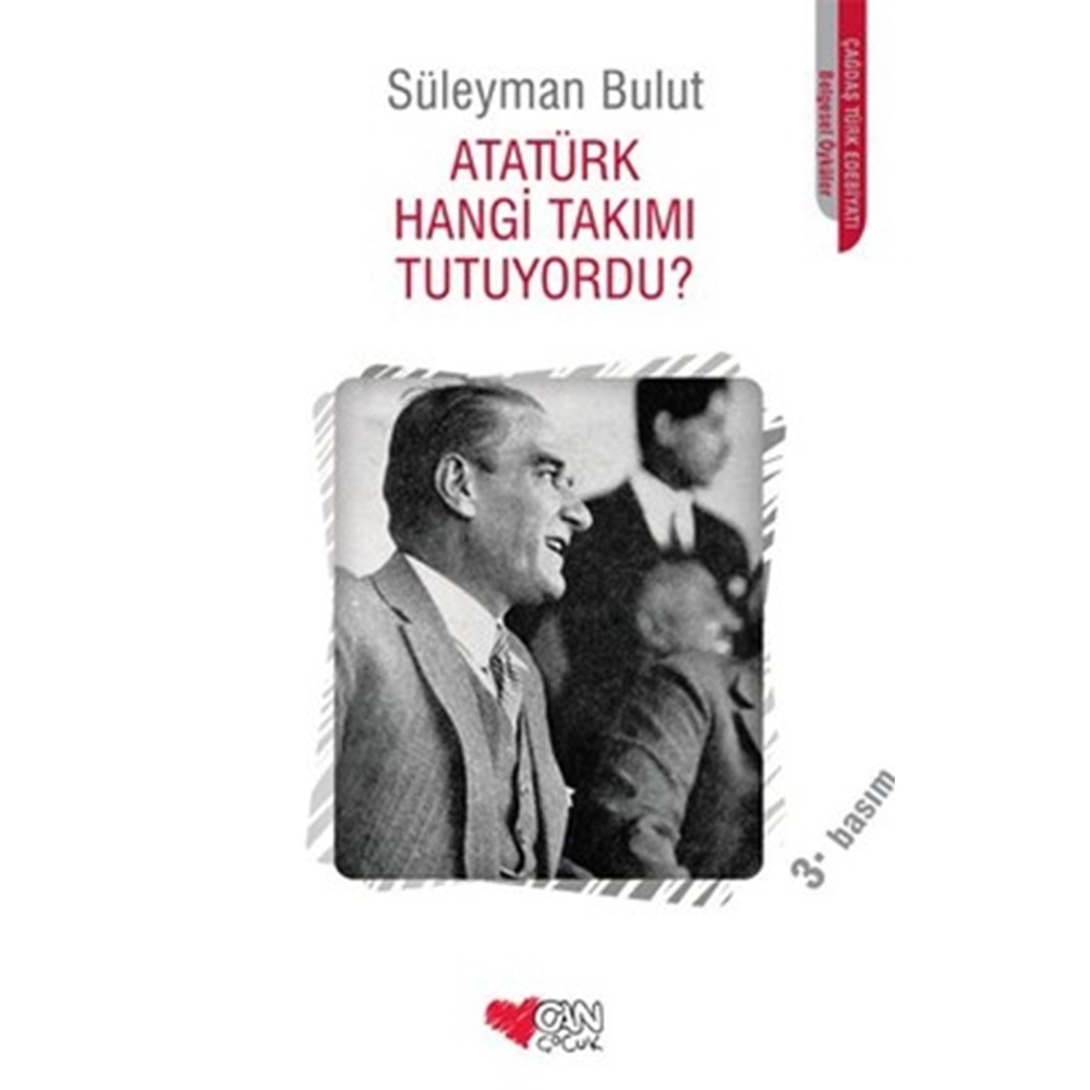 ATATÜRK HANGİ TAKIMI TUTUYORDU?