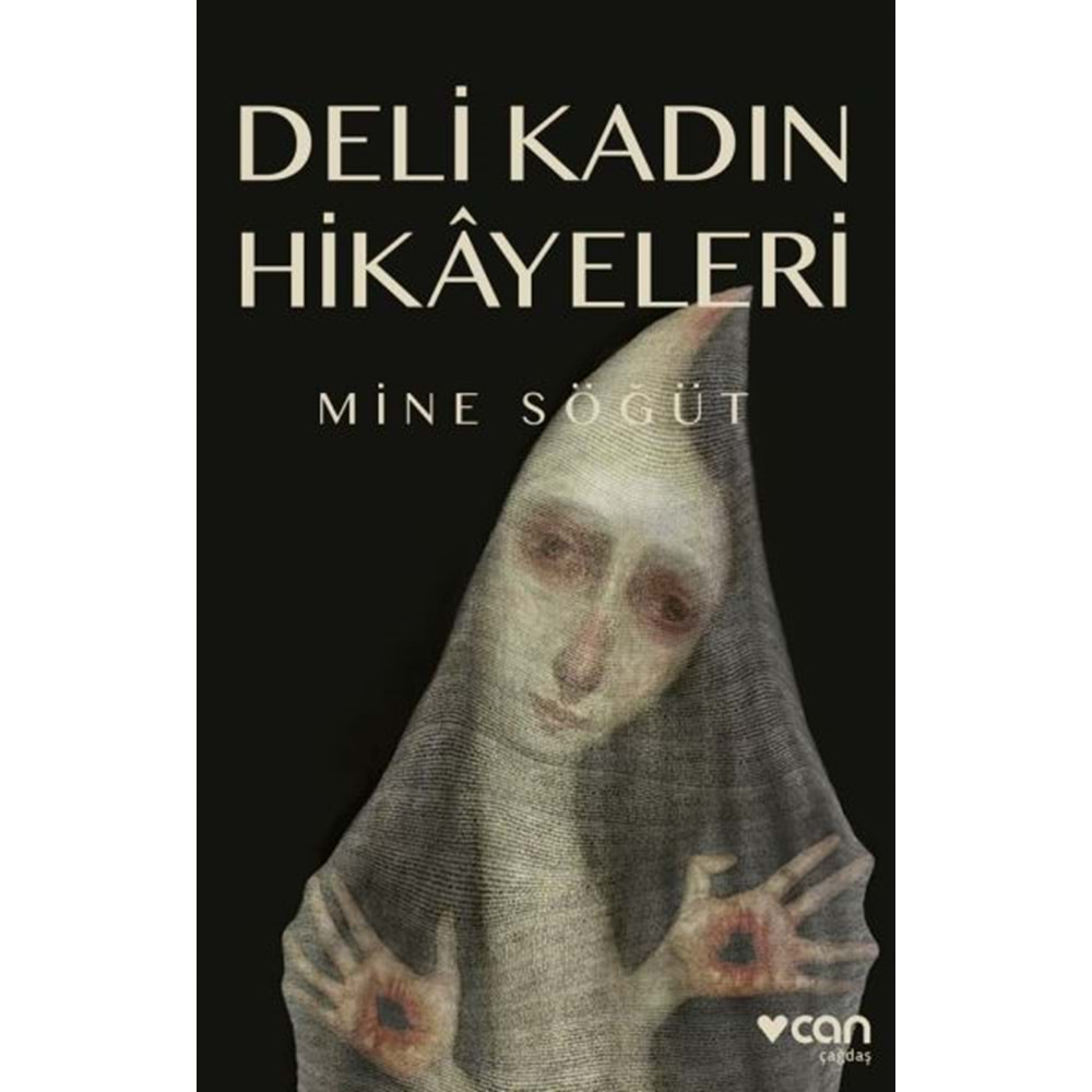 Deli Kadın Hikayeleri