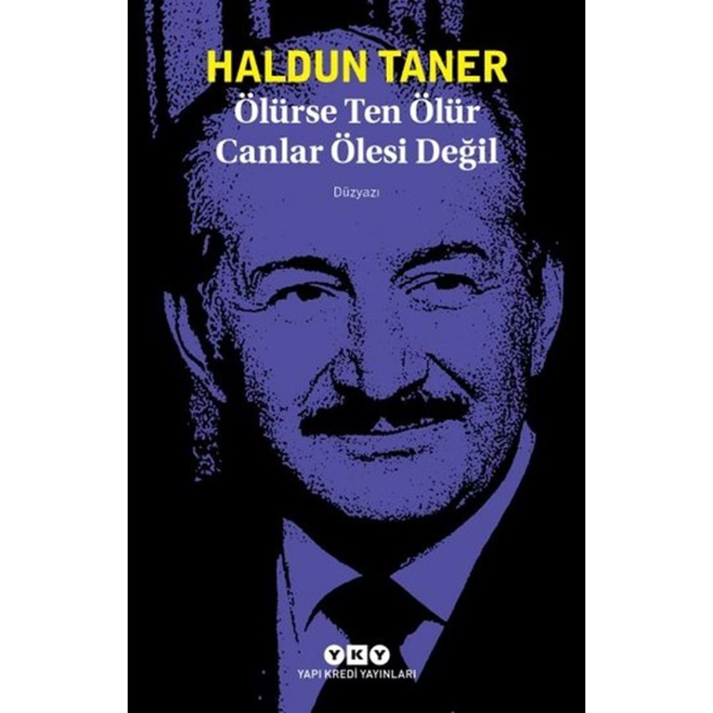 Ölürse Ten Ölür Canlar Ölesi Değil