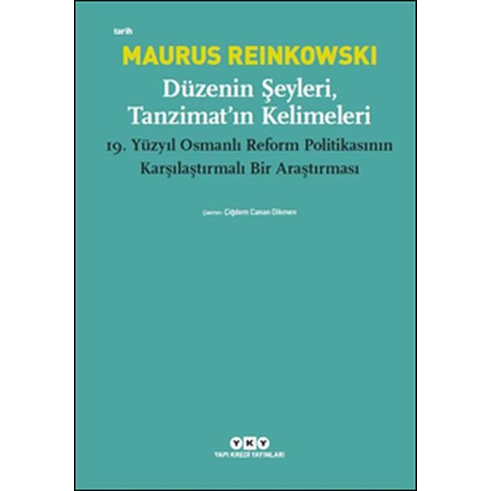 Düzenin Şeyleri, Tanzimat’ın Kelimeleri