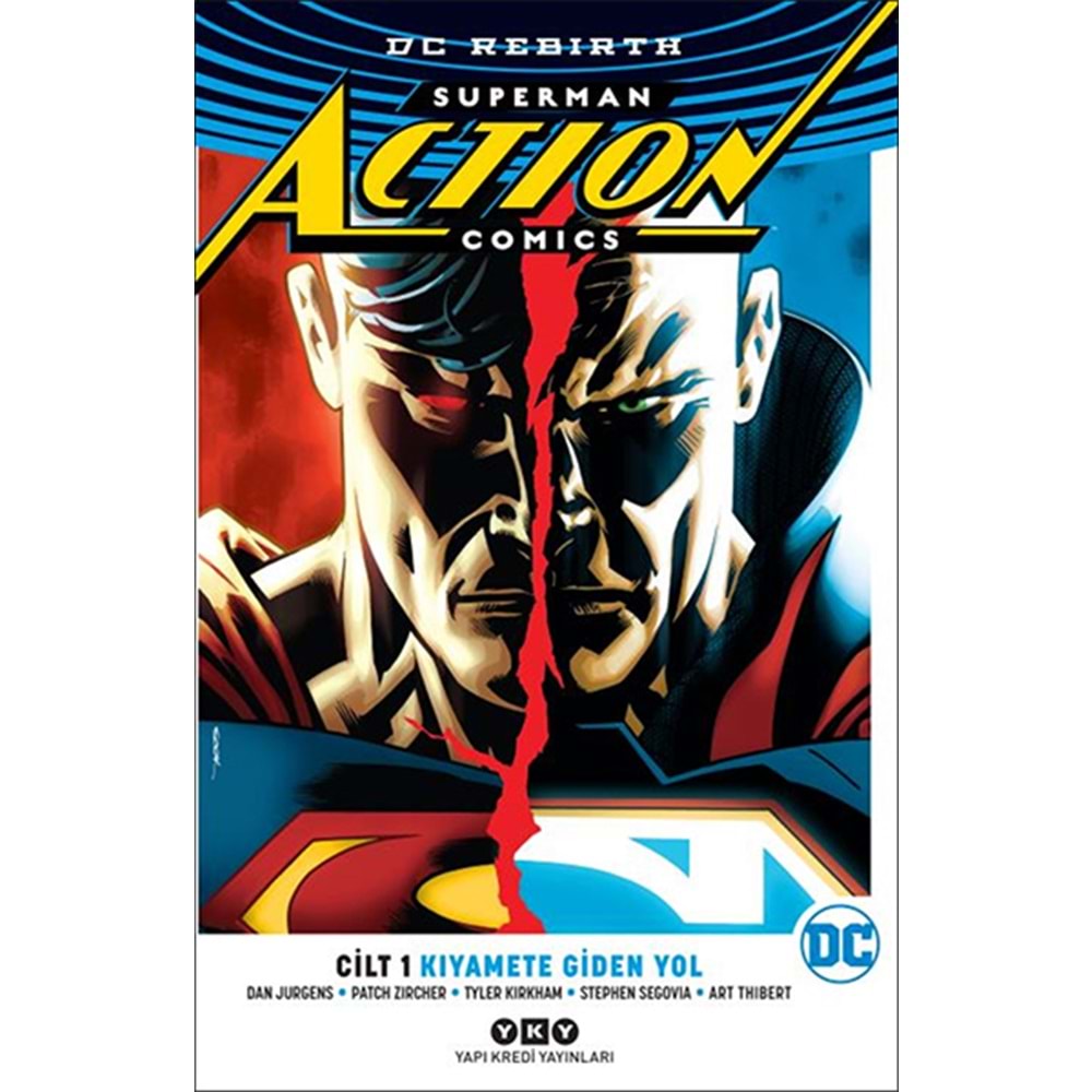 Superman Action Comics Cilt 1: Kıyamete Giden Yol (Rebirth)