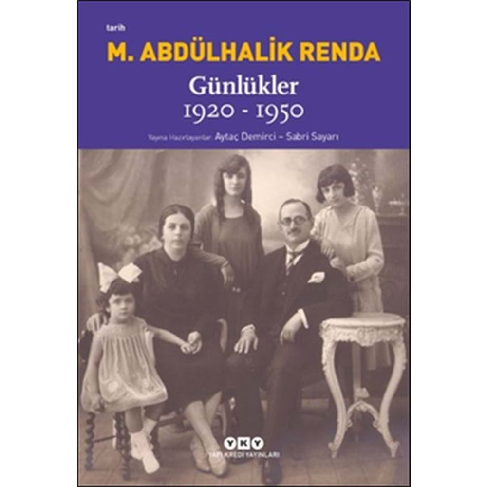 Mustafa Abdülhalik Renda - Günlükler 1920-1950