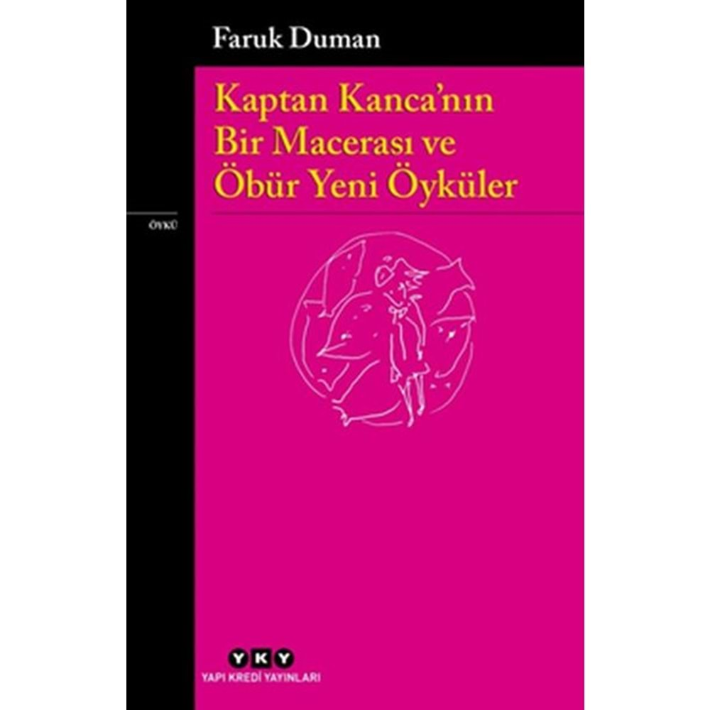 Kaptan Kanca’nın Bir Macerası ve Öbür Yeni Öyküler