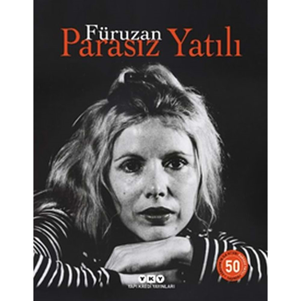 Parasız Yatılı - 50 Yaşında (Numaralı Özel Baskı)