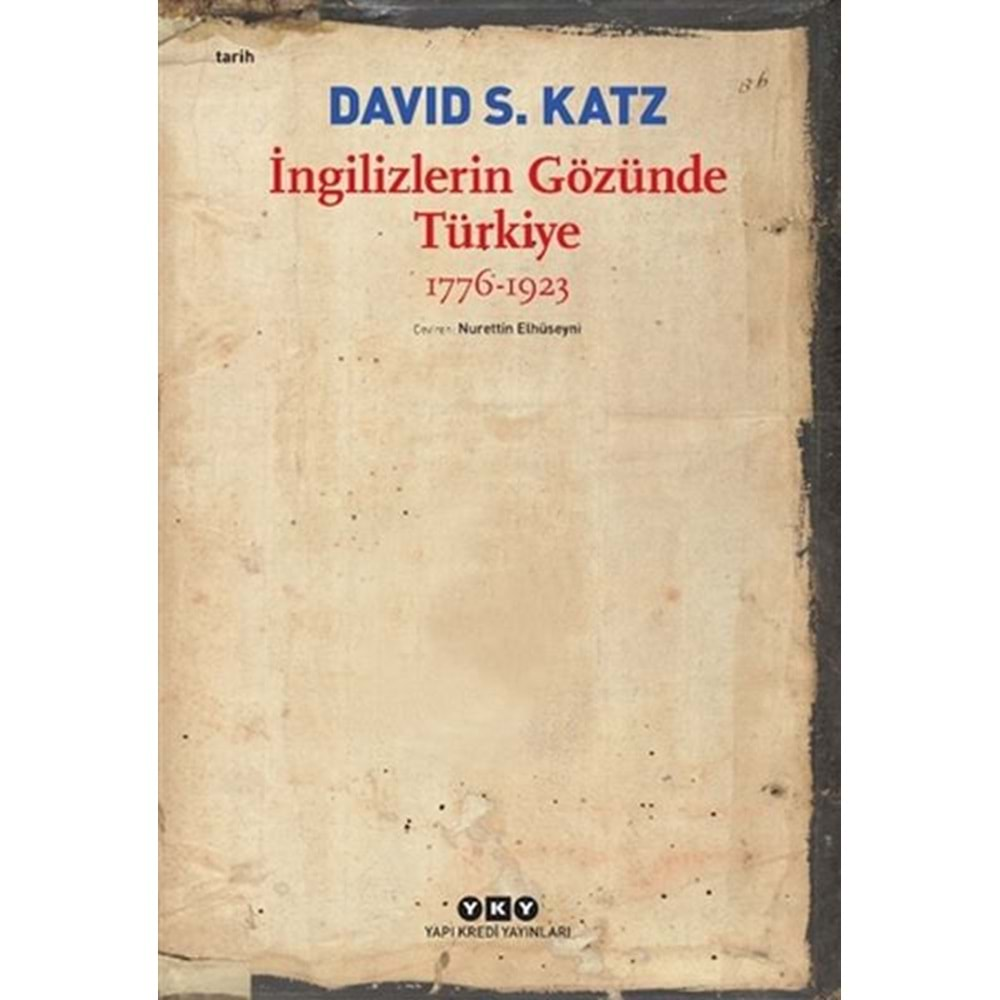 İngilizlerin Gözünde Türkiye 1776-1923