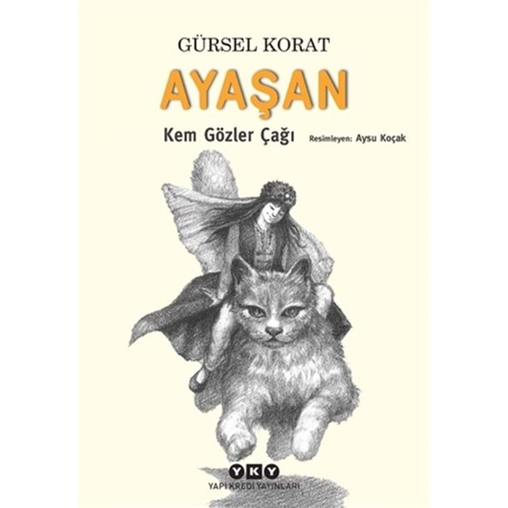 Ayaşan - Kem Gözler Çağı