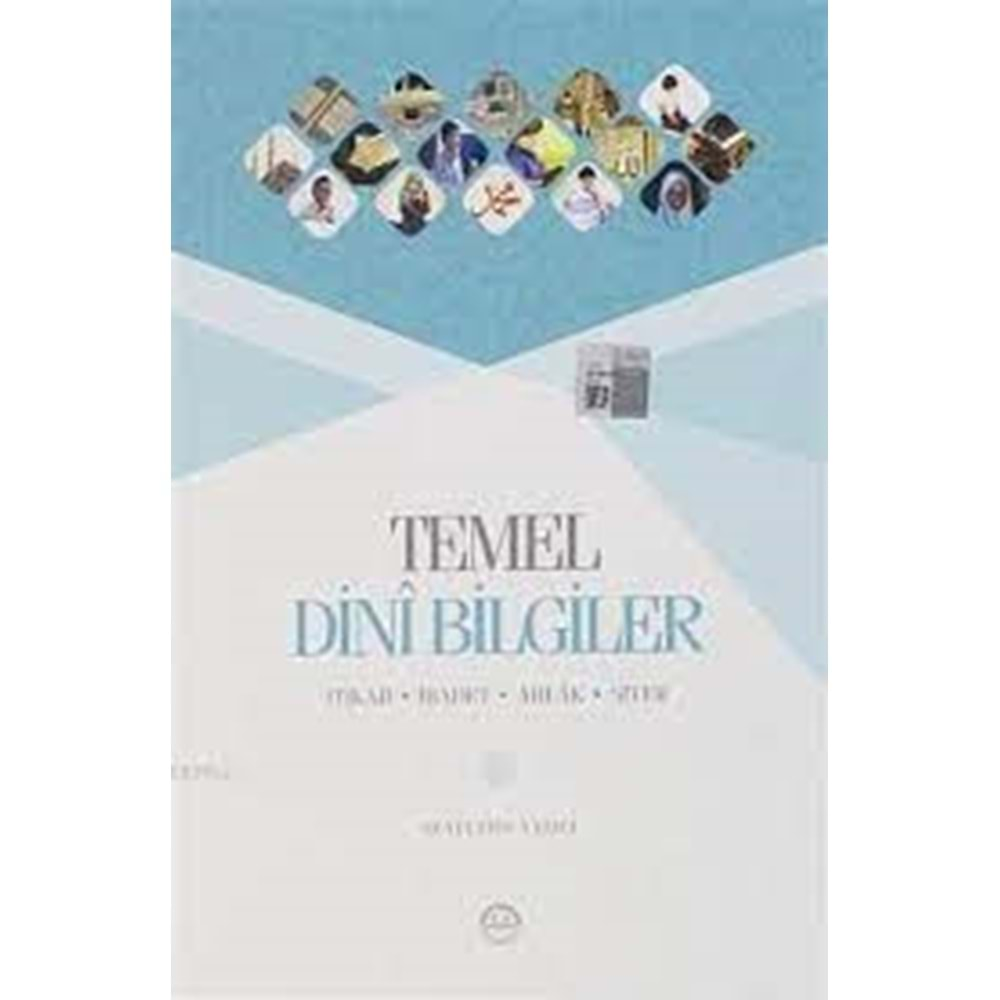 Temel Dini Bilgiler Dib İtikad İbadet Ahlak Siyer