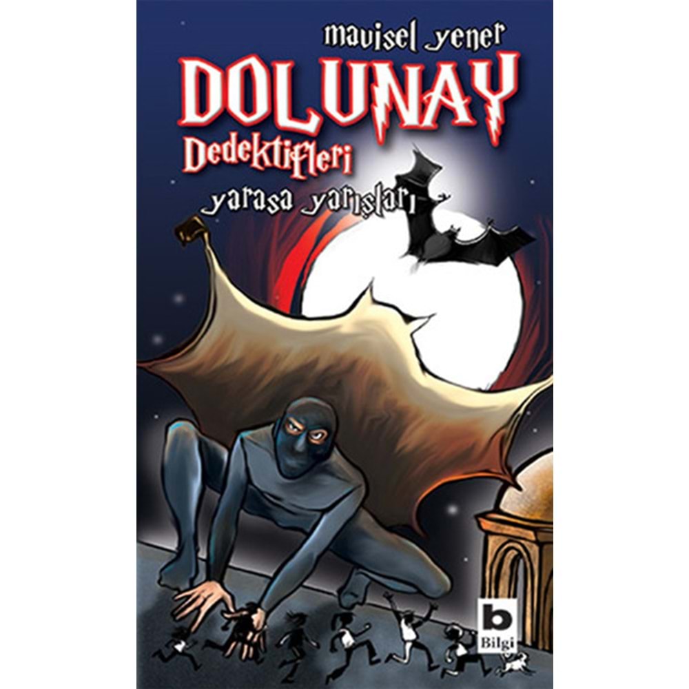 Dolunay Dedektifleri 06 Yarasa Yarışları