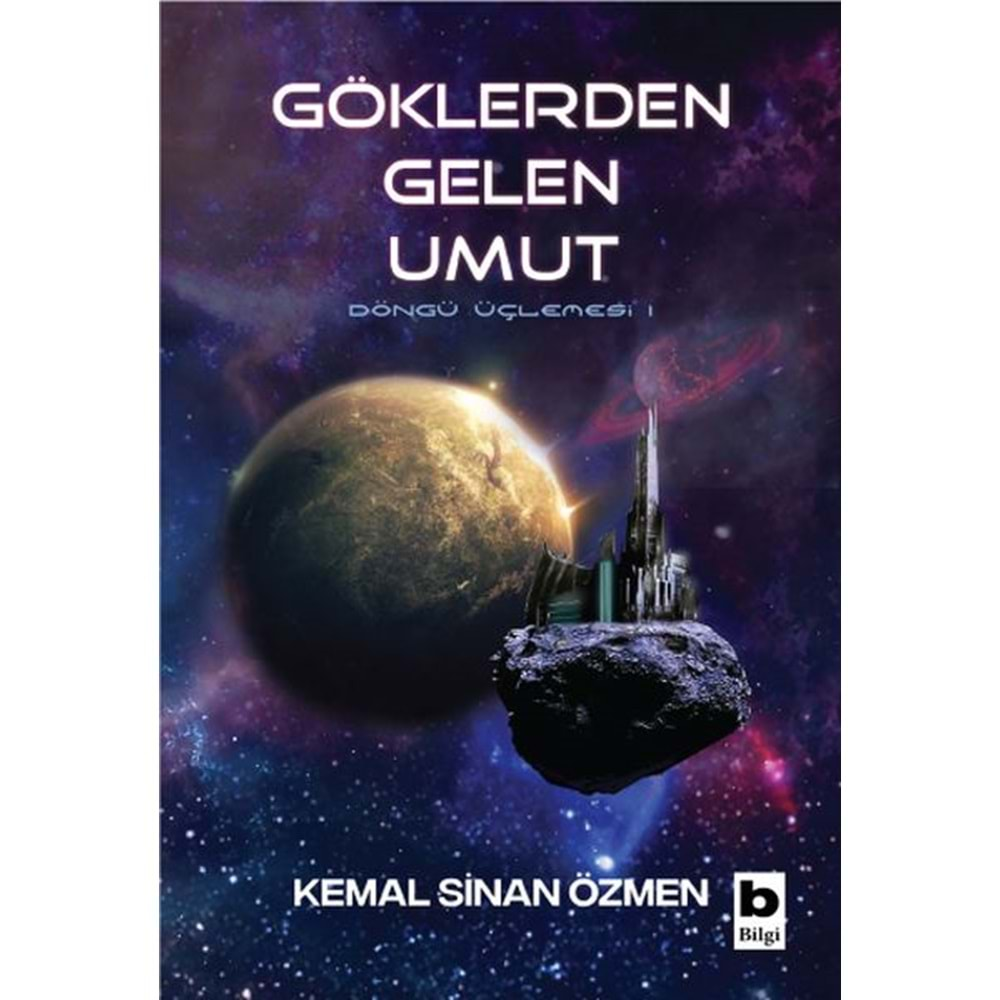 Göklerden Gelen Umut Döngü Bir İnsanlık Üçlemesi