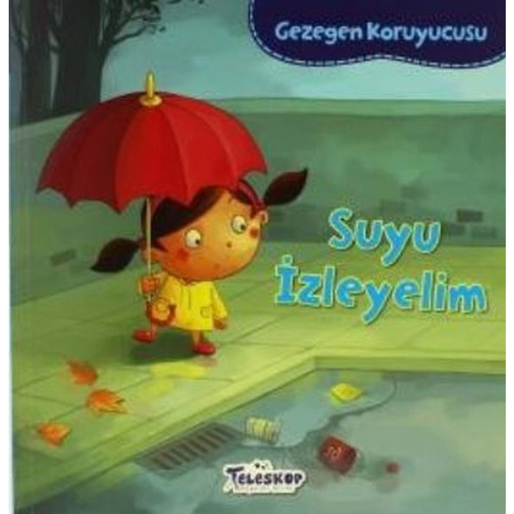 Gezegen Koruyucusu Suyu İzleyelim