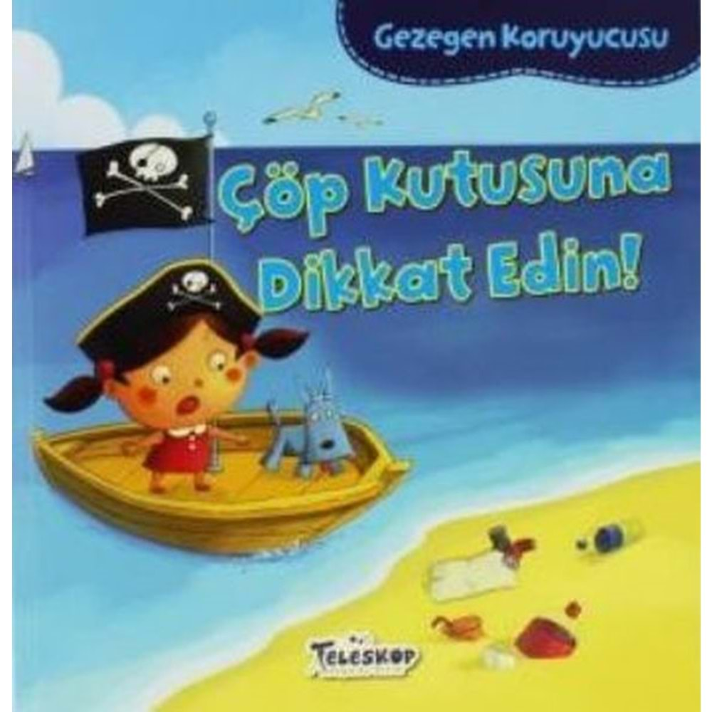 Gezegen Koruyucusu Çöp Kutusuna Dikkat Edin