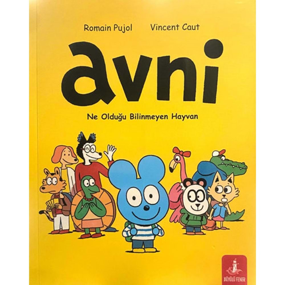 Avni - Ne Olduğu Bilinmeyen Hayvan