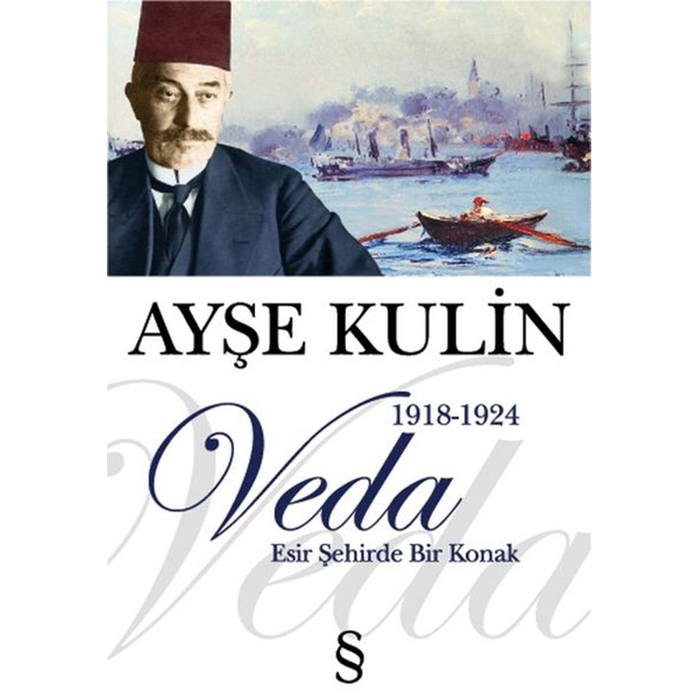 Veda Esir Şehirde Bir Konak