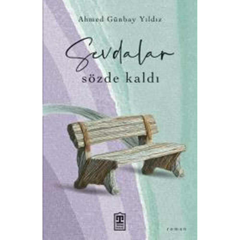 Sevdalar Sözde Kaldı