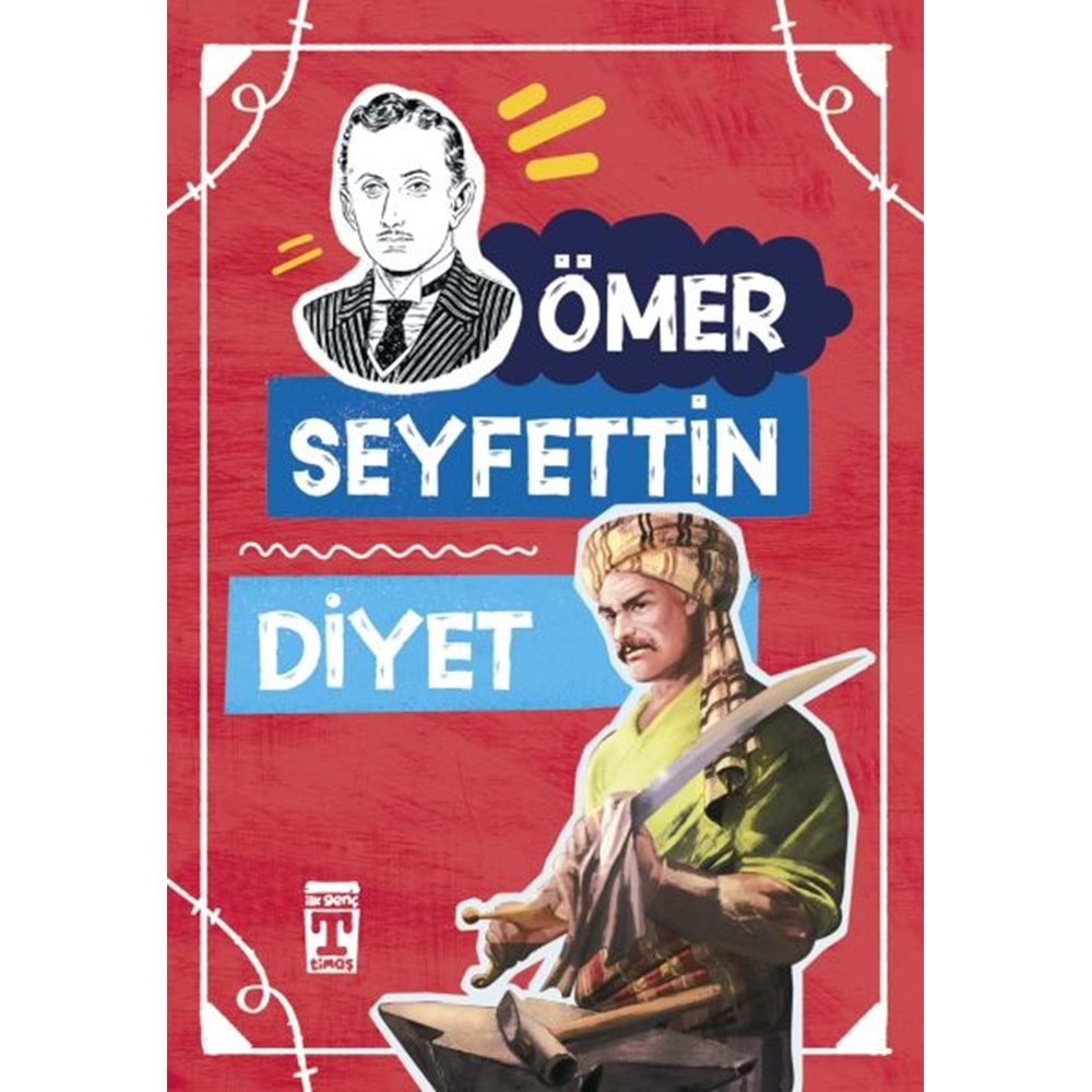 Diyet - Ömer Seyfettin Dizisi