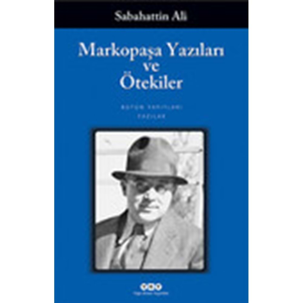 Markopaşa Yazıları Ve Ötekiler 21.Baskı