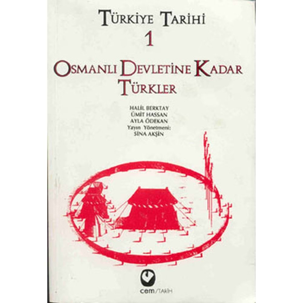 Türkiye Tarihi Cilt 1 Osmanlı Devletine Kadar