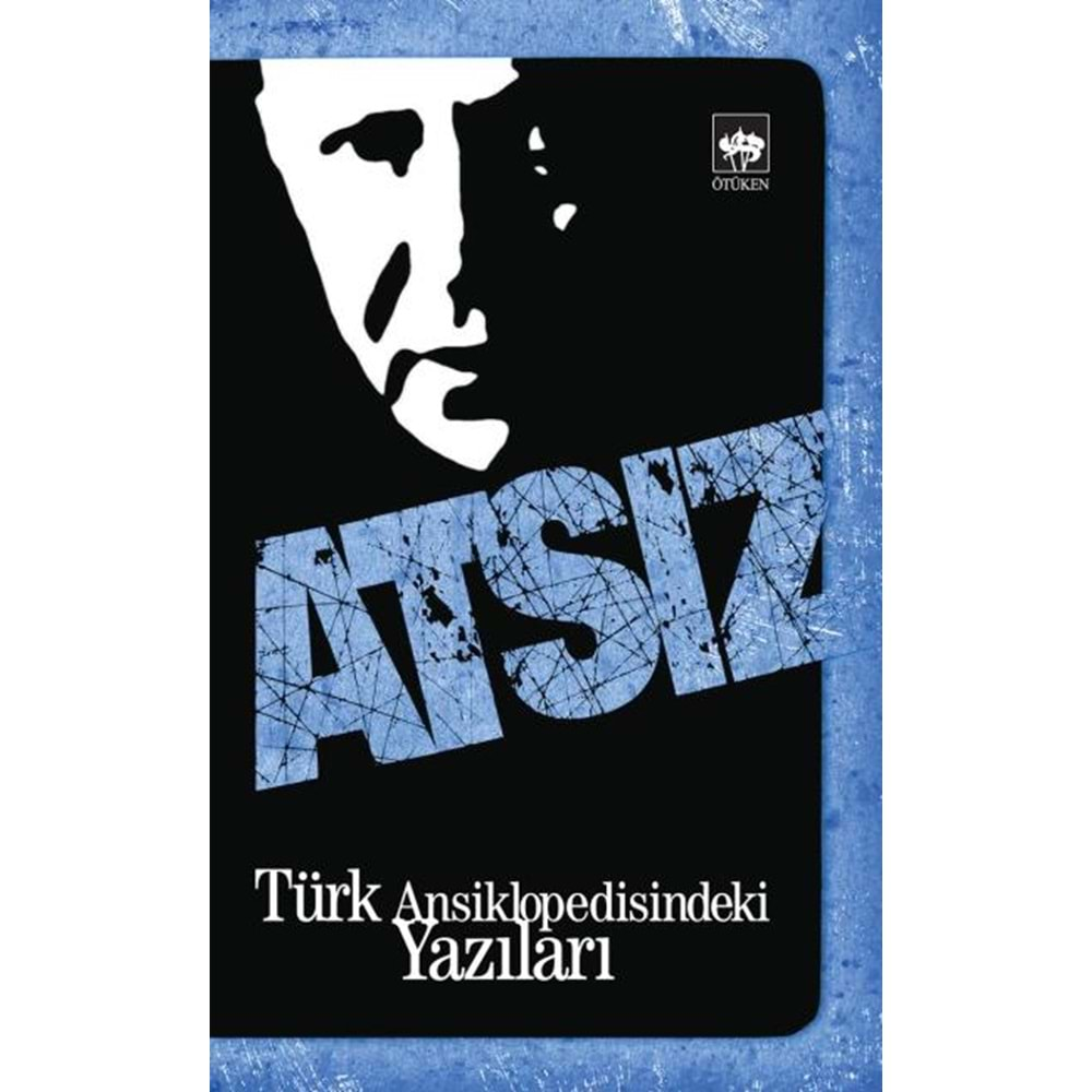 Türk Ansiklopedisindeki Yazıları Atsız