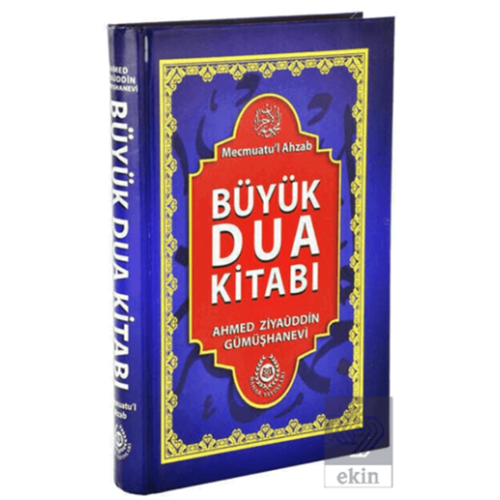 Büyük Dua Kitabı (Ciltli);Mecmuatu'l Ahzab