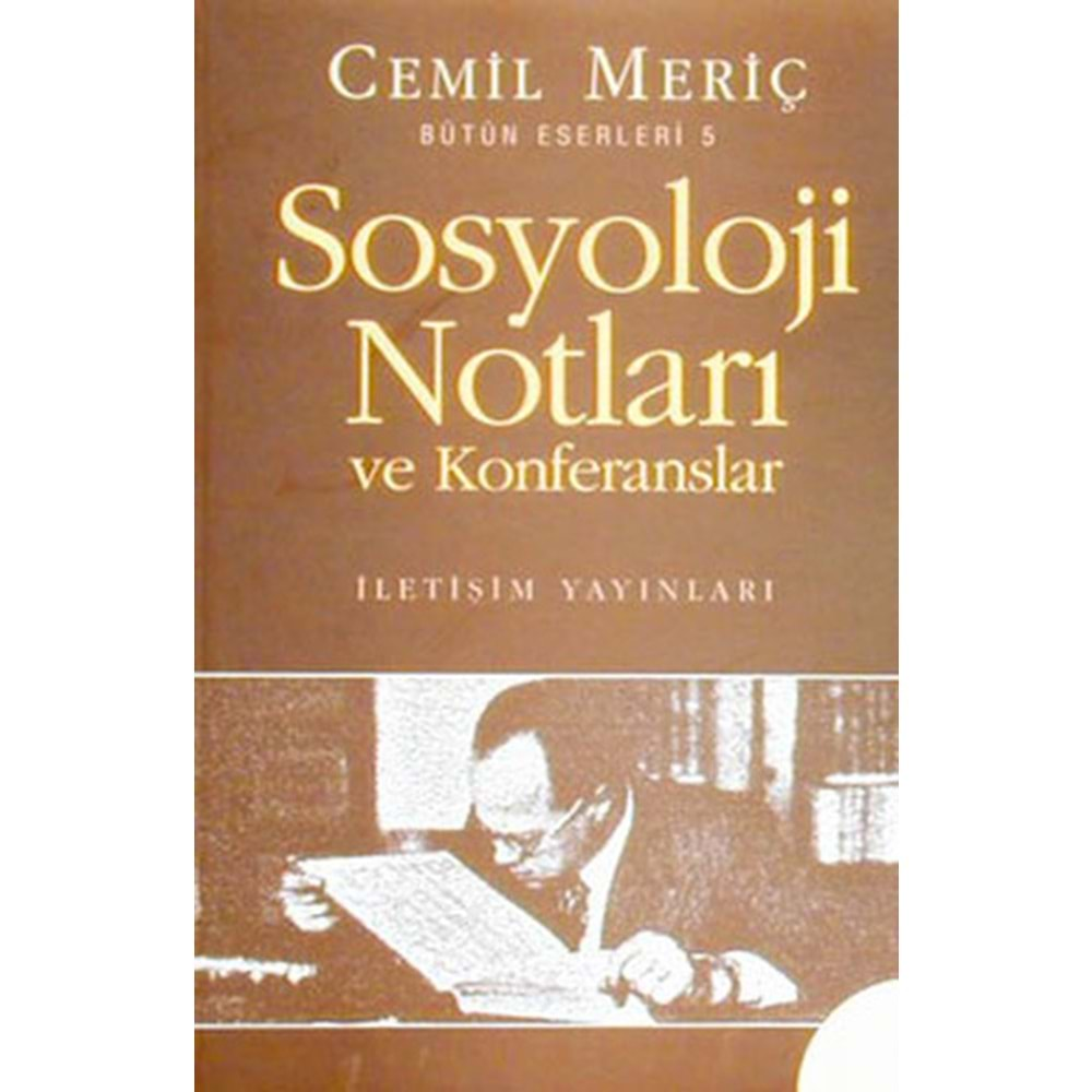 Sosyoloji Notlari ve Konferanslari