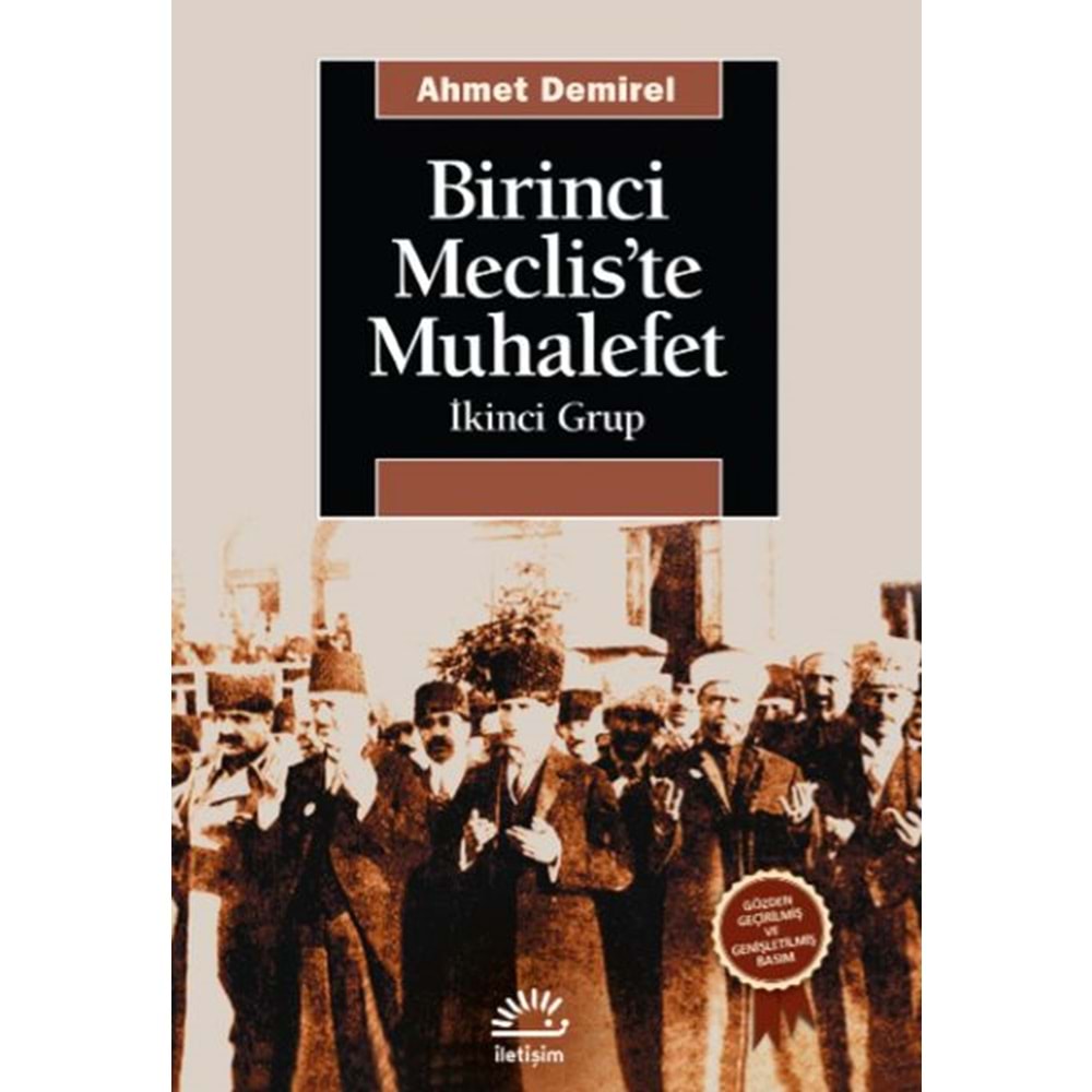 Birinci Meclis'te Muhalefet: Ikinci Grup
