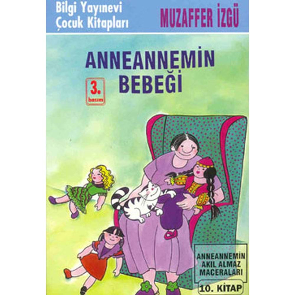 Anneannemin Bebegi Anneannemin Akil Almaz Maceralari 10. Kitap