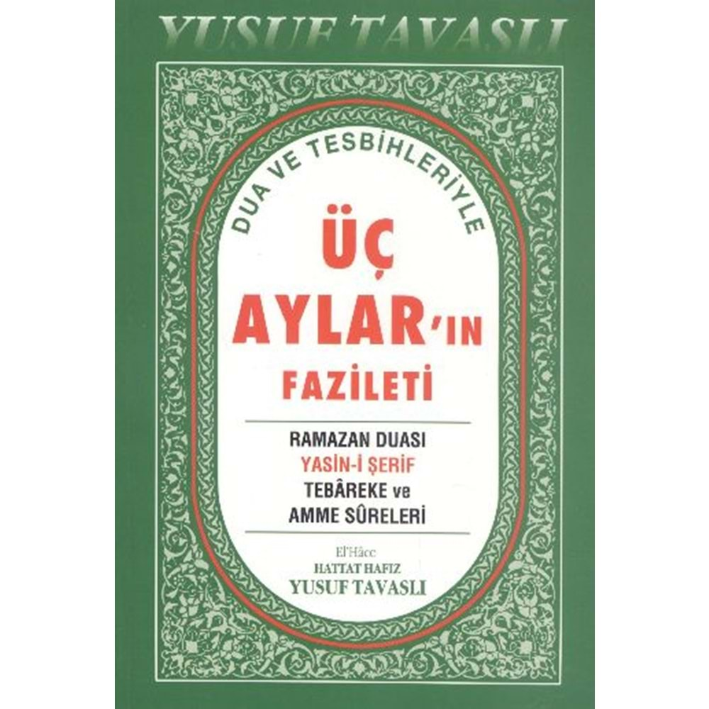 Dua ve Tesbihleriyle Üç Aylar'in Fazileti (Dergi Boy) (D39)