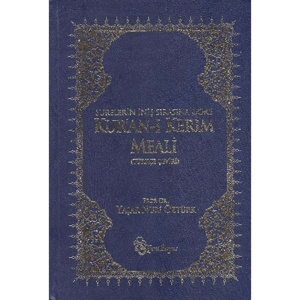 Surelerin İniş Sırasına Göre Kur'an ı Kerim Meali
