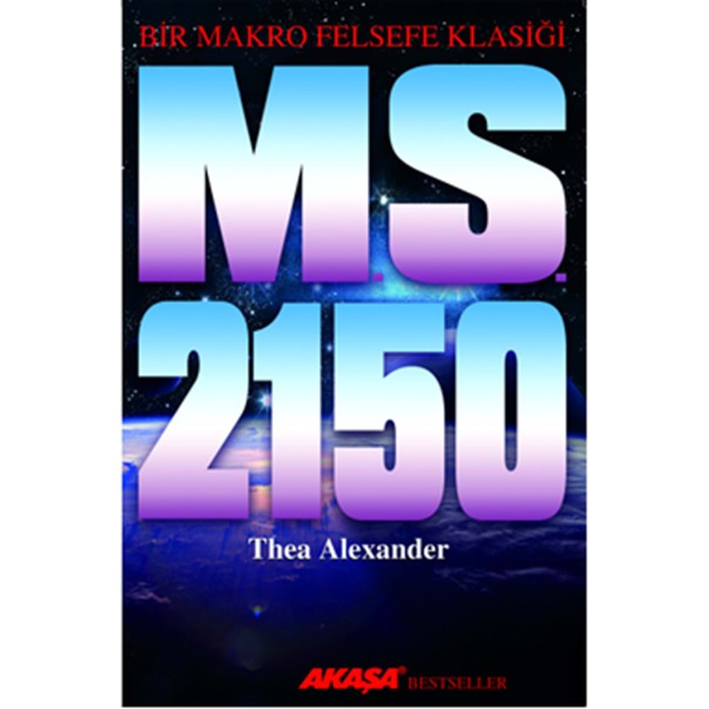 M. S. 2150 Bir Makro Felsefe Klasiği