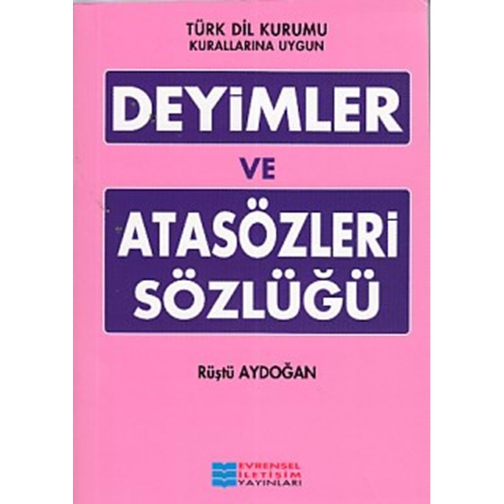 Deyimler ve Atasözleri Sözlüğü