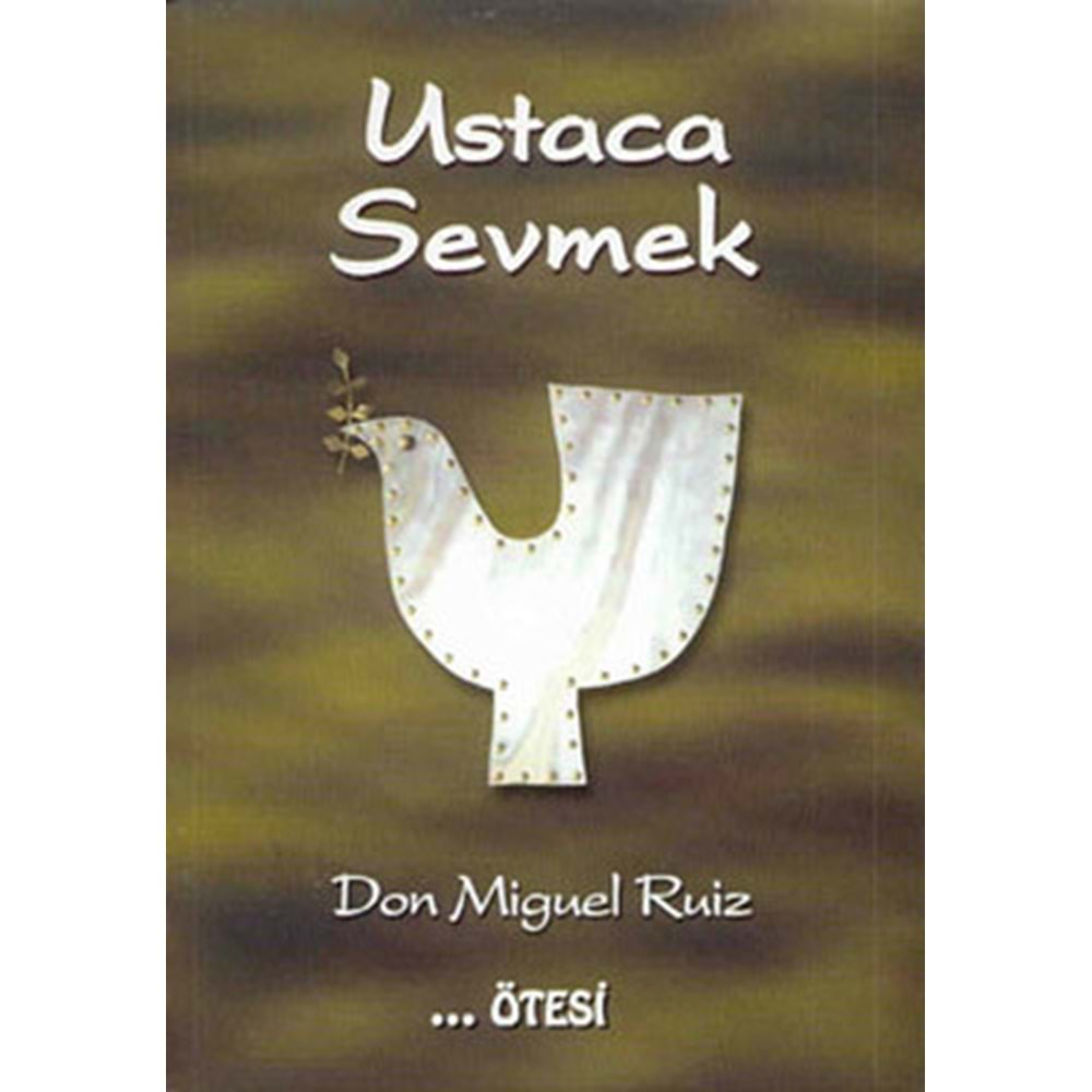 Ustaca Sevmek